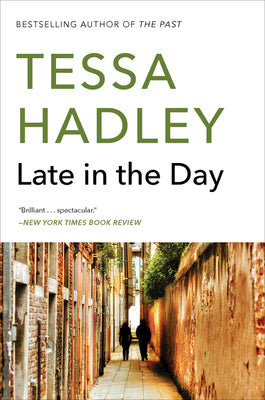 Late in the Day: A Novel