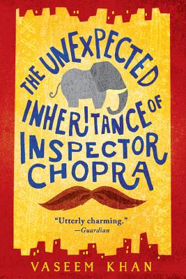 Unexpected Inheritance of Inspector Chopra (A Baby Ganesh Agency Investigation, 1)