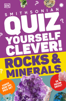 Quiz Yourself Clever! Rocks and Minerals (DK Quiz Yourself Clever)