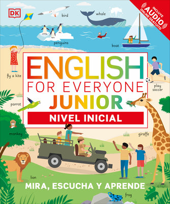 English for Everyone Junior Nivel inicial (Beginner's Course) (DK English for Everyone Junior) (Spanish Edition)