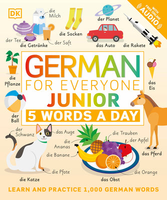 German for Everyone Junior: 5 Words a Day (DK 5-Words a Day)