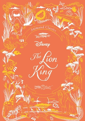 Disney Animated Classics: The Lion King