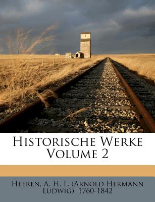 Historische Werke. (English and German Edition)
