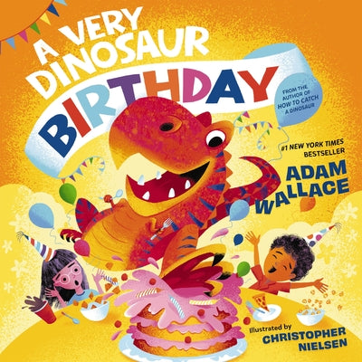 A Very Dinosaur Birthday (A Very Celebration Series)