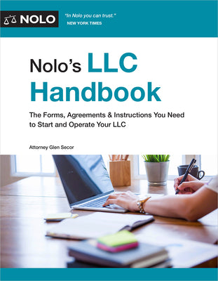 Nolo's LLC Handbook: A Complete Legal Guide to Creating and Operating Your LLC