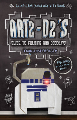 Art2-D2's Guide to Folding and Doodling (An Origami Yoda Activity Book)