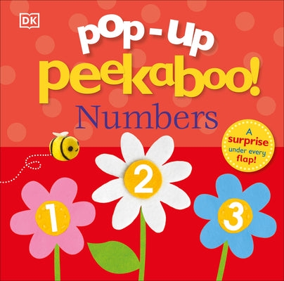 Pop-Up Peekaboo! Numbers: A surprise under every flap!