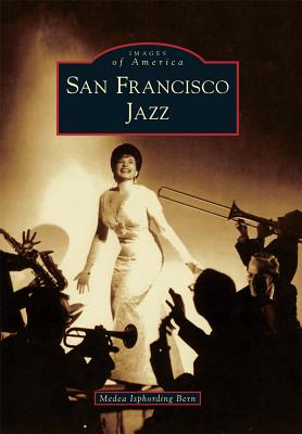 San Francisco Jazz (Images of America)