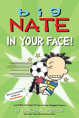 Big Nate: In Your Face! (Volume 24)