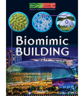 Rourke Educational Media Biomimic Building Reader (Nature-Inspired Innovations)