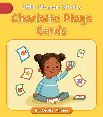 Charlotte Plays Cards (Little Blossom Stories)