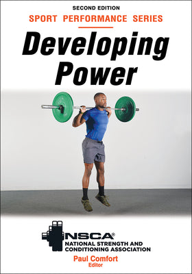 Developing Power (Nsca Sport Performance)