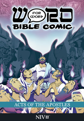 Acts of the Apostles: Word for Word Bible Comic: NIV Translation (The Word for Word Bible Comic)