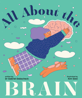 All About the Brain (All About the Body)