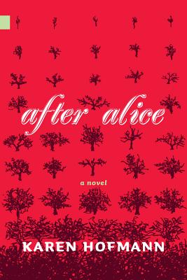 After Alice: A Novel