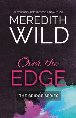 Over the Edge (The Bridge Series)