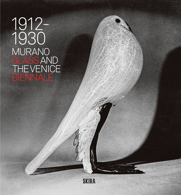 Murano Glass and the Venice Biennale: 19121930