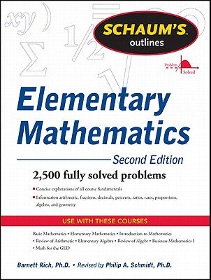 Schaum's Outline of Review of Elementary Mathematics, 2nd Edition (Schaum's Outlines)