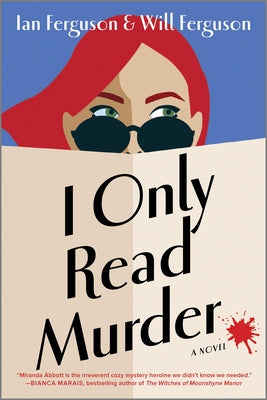 I Only Read Murder: A Novel (Miranda Abbott Mystery, 1)